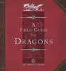 Dragonology Field Guide to Dragons