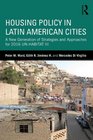 Housing Policy in Latin American Cities A New Generation of Strategies and Approaches for 2016 UNHABITAT III
