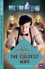 The Coldest War (Doctor Who: Decide Your Destiny, No 14)