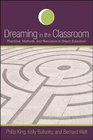 Dreaming in the Classroom Practices Methods and Resources in Dream Education