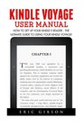 Kindle Voyage User Manual How to Set Up Your Kindle EReader  The Ultimate Guide To Start Using Your Kindle Voyage