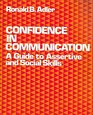 Confidence in Communication A Guide to Assertive and Social Skills