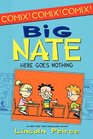 Big Nate: Here Goes Nothing