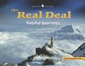 The Real Deal  Fateful Journeys