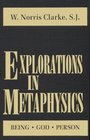 Explorations in Metaphysics BeingGodPerson