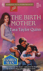 The Birth Mother (Family Man) (Harlequin Superromance, No 696)