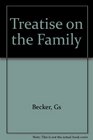 A treatise on the family