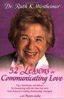 52 Lessons on Communicating Love Tips Anecodotes and Advice for Connecting with the One You Love  From America's Leading Relationship Therapist