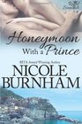 Honeymoon With a Prince (Royal Scandals)