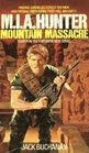 Mountain Massacre (M.I.A. Hunter, Book #4)