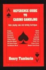 Reference Guide to Casino Gambling