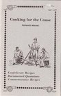 Cooking for the Cause Confederate Recipes Documented Quotations Commemorative Recipes