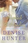 Married 'til Monday (Chapel Springs, Bk 4)