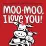 Moo Moo I Love You