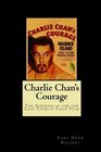 Charlie Chan's Courage: The Screenplay for the Lost Charlie Chan Film