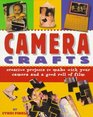 Camera Crafts Creative Projects to Make With Your Camera and a Good Roll of Film