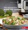 The Instant Pot Diabetes Cookbook Simple Recipes for Healthy Home Cooking