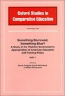 Something Borrowed Something Blue a Study of the Thatcher Government's Appropriation of American Education and Training Policy