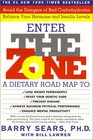 Zone: A Dietary Road Map to Lose Weight Permanently