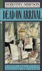 Dead on Arrival (Inspector Thanet, Bk 6) (Large Print)