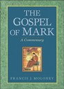 Gospel of Mark The A Commentary