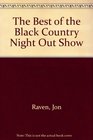 The Best of the Black Country Night Out Show