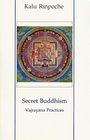 Secret Buddhism Vajrayana Practices