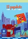 El papalote/ The Runaway Kite