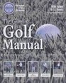 PGA National the Complete Golf Manual A Comprehensive Guide to Playing Like the Pros