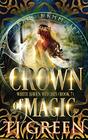 Crown of Magic (White Haven Witches)