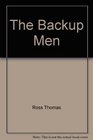 The Backup Men
