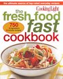 Cooking Light Fresh Food Fast Cookbook The Ultimate Collection of TopRated Everyday Dishes