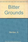 Bitter Grounds