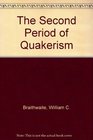 The Second Period of Quakerism