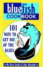 The Bluefish Cookbook 101 Ways to Get Rid of the Blues