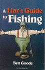 Liar's Guide to Fishing