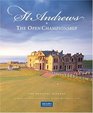 St Andrews  The Open Championship  The Official History