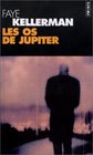 Les Os de Jupiter