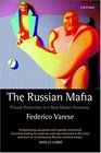The Russian Mafia Private Protection in a New Market Economy