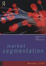 Market Segmentation A StepbyStep Guide to Profitable New Business
