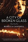 A City of Broken Glass (Hannah Vogel)
