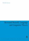 Bertrand Russell Language and Linguistic Theory