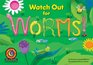 WATCH OUT FOR WORMS LEARN TO READ READERS