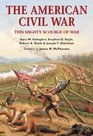 The American Civil War this Mighty Scourge of War
