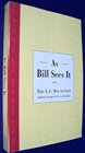 As Bill Sees It (The A.A. Way of Life, Selected writings of AA's co-founder (LARGE PRINT))