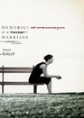 Memories of a Marriage A Novel