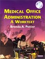 Medical Office Administration A Worktext