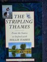 The Stripling Thames From the Source to Oxford with Mollie Harris
