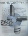 Oral History of Modern Architecture  Interviews with the Greatest Architects of the Twentieth Century