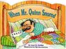 When Mr Quinn snored / by Anne W Phillips  illustrated by Ilja Bereznickas